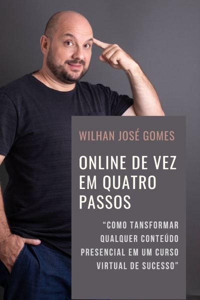 On-line de vez em quatro passos