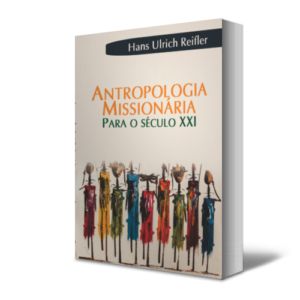 Antropologia Missionária para o Sec. XXI
