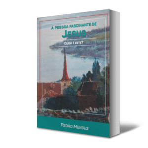 A pessoa fascinante de Jesus