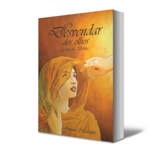 O desvendar dos olhos à luz da Bíblia