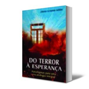 Do terror à esperança