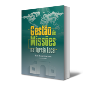 Gestão de Missões na Igreja Local