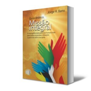 Guia prático de Missão Integral