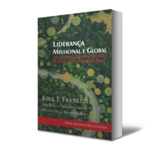 Liderança Missional e Global