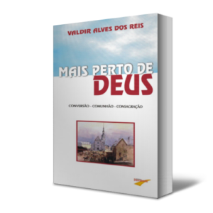 MAIS PERTO DE DEUS - ESBOÇOS DE MENSAGENS