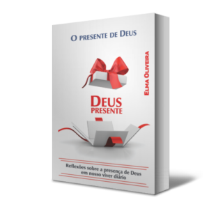 O presente de Deus: Deus presente!