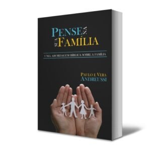 Pense na sua família