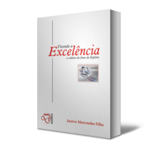VIVENDO A EXCELÊNCIA